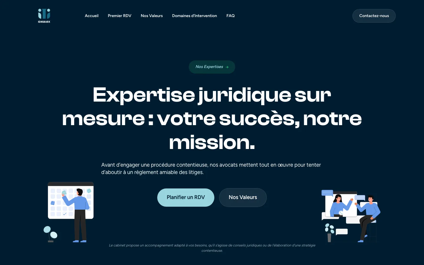 Page d'accueil d'idealex.pro : le titre Expertise juridique sur mesure en lettres blanches sur fond bleu nuit, entre deux illustrations, avec le bouton Planifier un RDV
